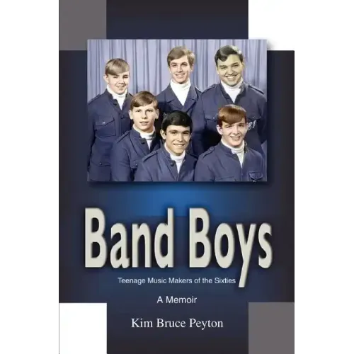 Band Boys: Teenage Music Makers of the Sixties - Paperback (ONLINE ORDER ONLY)