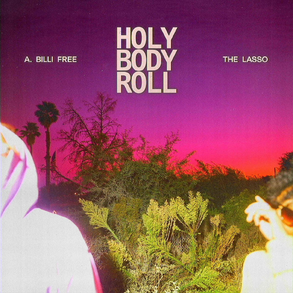 A. Billi Free & The Lasso - Holy Body Roll (PINK MARBLE VINYL) [Vinyl] (ONLINE ORDER ONLY)