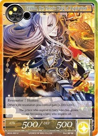 Grimm, the Heroic King of Aspiration (MOA-003) [The Millennia of Ages]