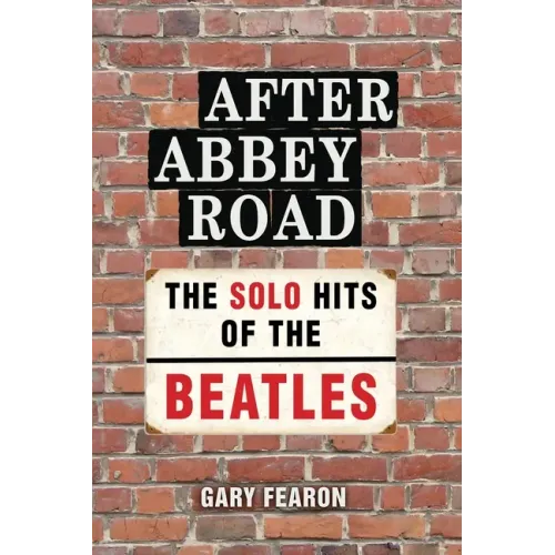 After Abbey Road: The Solo Hits of The Beatles - Paperback (ONLINE ORDER ONLY)