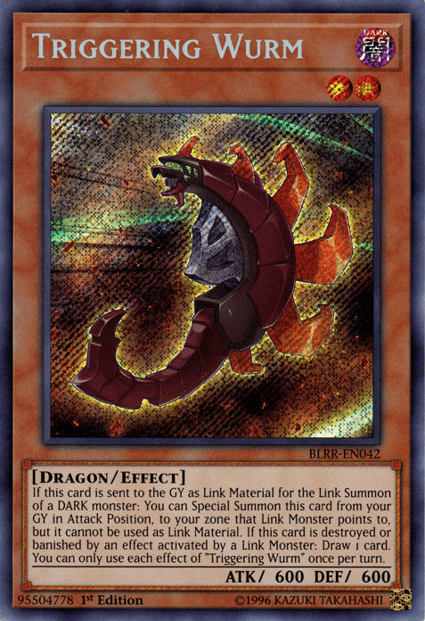 Triggering Wurm [BLRR-EN042] Secret Rare (ONLINE ORDER ONLY)