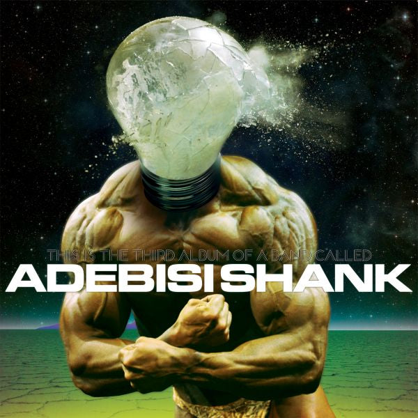 This Is The Third Album Of A Band Called Adebisi Shank [CD] (ONLINE ORDER ONLY)