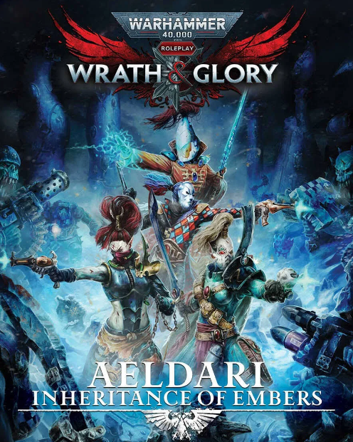 Wrath & Glory Aeldari: Inheritance of Embers (Online Only)