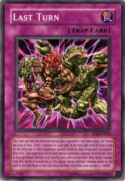 Last Turn [TP6-EN015] Common (ONLINE ORDER ONLY)