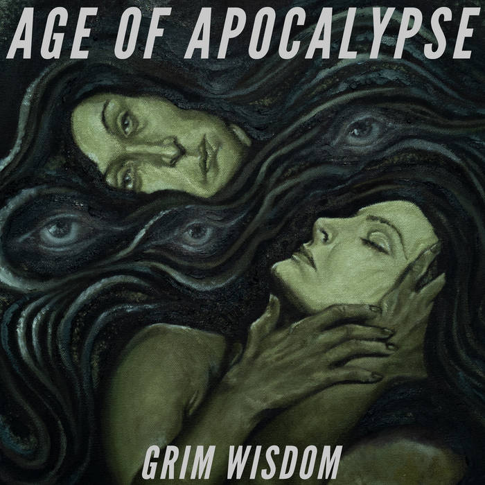 Age of Apocalypse - Grim Wisdom [Vinyl] (ONLINE ORDER ONLY)