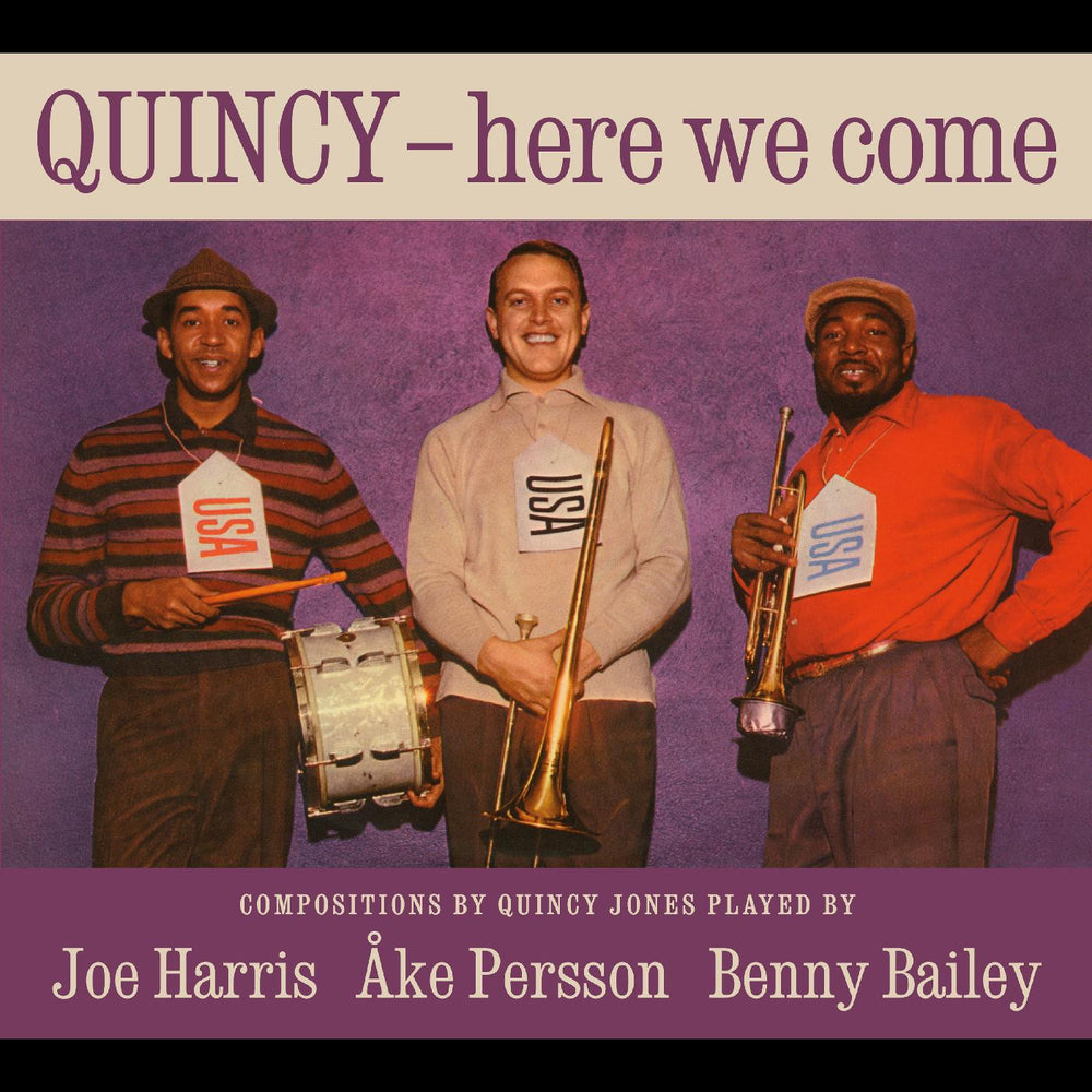 Quincy, here we come [CD] (ONLINE ORDER ONLY)