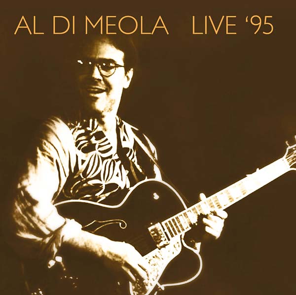 Al Di Meola - Live '95 [CD] (ONLINE ORDER ONLY)
