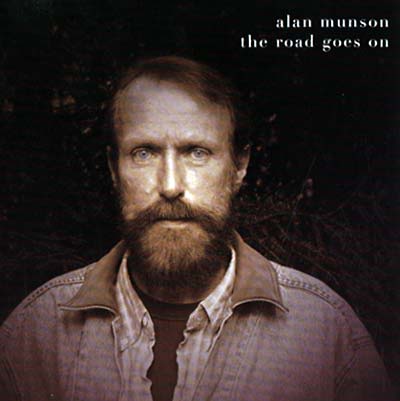 Alan Munson - The Road Goes On [CD] (ONLINE ORDER ONLY)