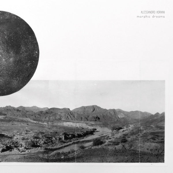 ALESSANDRO ADRIANI - Morphic Dreams [Vinyl] (ONLINE ORDER ONLY)