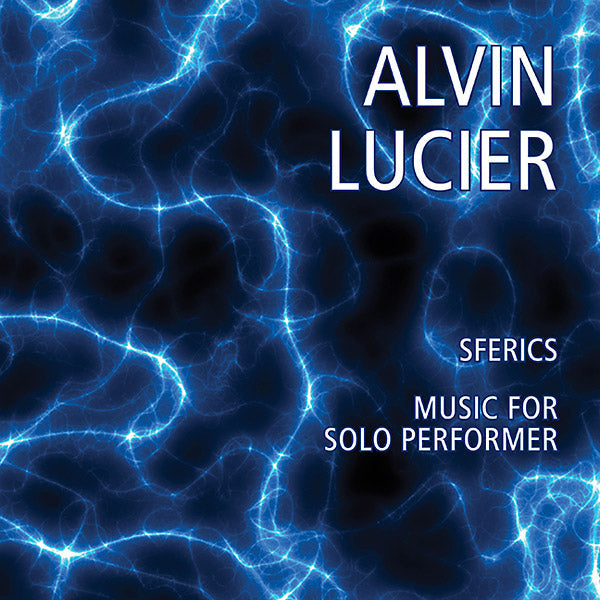 ALVIN LUCIER - Sferics/Music For Solo Performer [CD] (ONLINE ORDER ONLY)