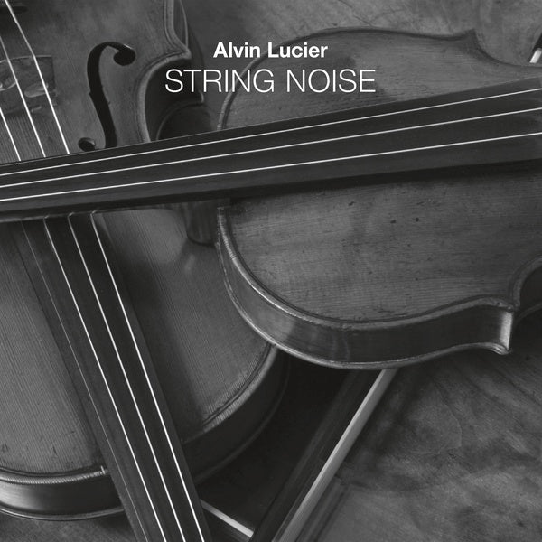 ALVIN LUCIER - String Noise [CD] (ONLINE ORDER ONLY)