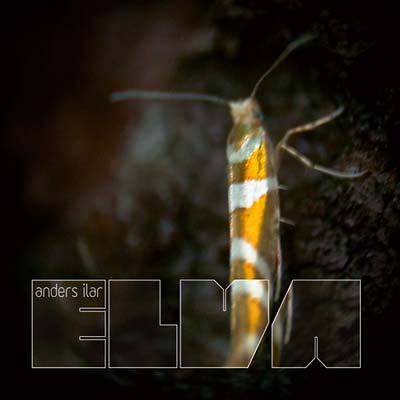 ANDERS ILAR - Elva [CD] (ONLINE ORDER ONLY)