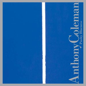 Pushy Blueness [CD] (ONLINE ORDER ONLY)