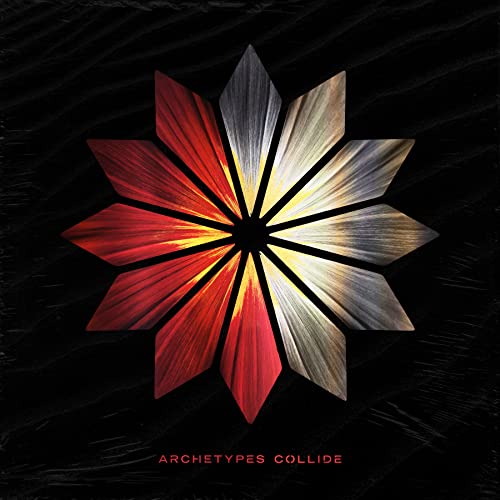 Archetypes Collide [CD] (ONLINE ORDER ONLY)