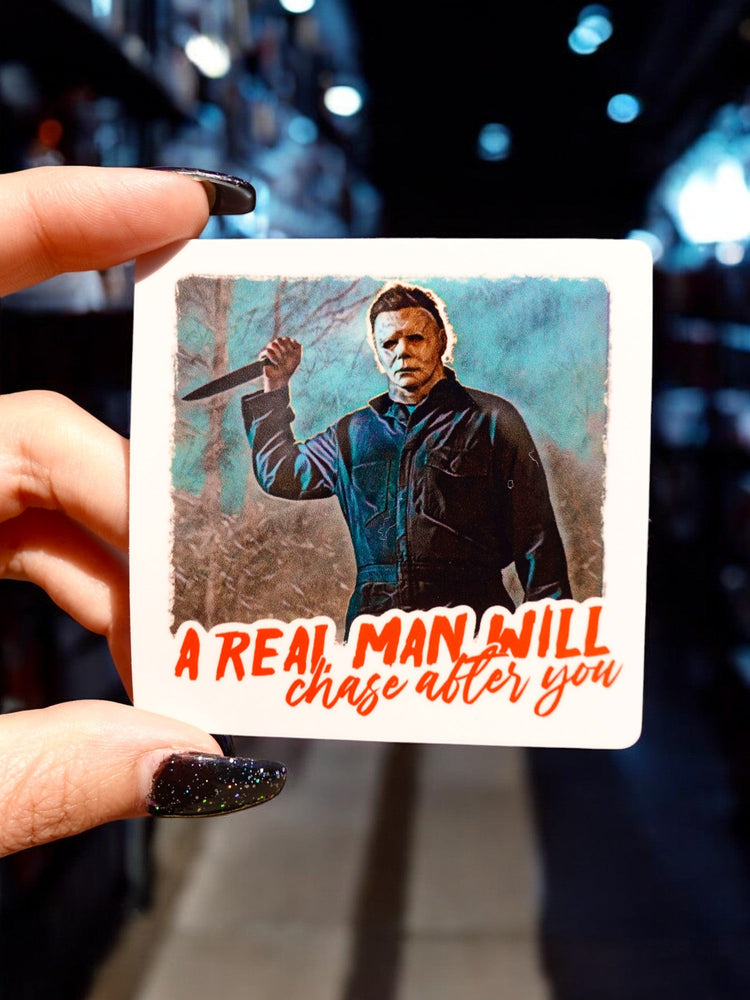 A Real Man Will Chase After You Halloween Sticker (Online Order Only)