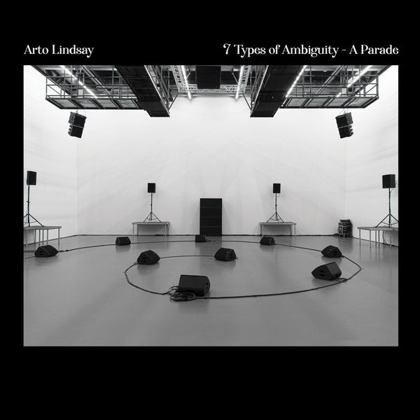 Arto Lindsay - 7 Types of Ambiguity - A Parade [Vinyl]