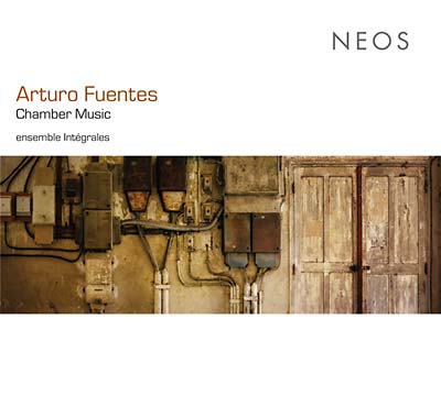 ARTURO FUENTES - Chamber Music [CD] (ONLINE ORDER ONLY)