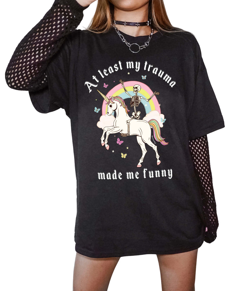 At Least My Trauma Made Me Funny Exclusive Tee (ONLINE ORDER ONLY)