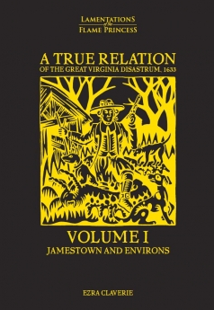 A True Relation of the Great Virginia Diastrum,  (3 volume set) (ONLINE ORDER ONLY)