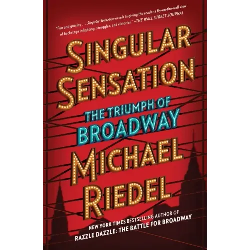 Singular Sensation: The Triumph of Broadway - Paperback (ONLINE ORDER ONLY)