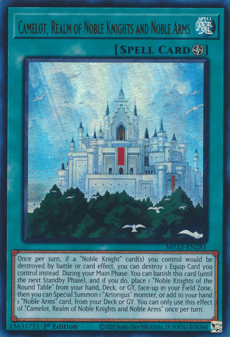 Camelot, Realm of Noble Knights and Noble Arms [MP23-EN281] Ultra Rare (ONLINE ORDER ONLY)