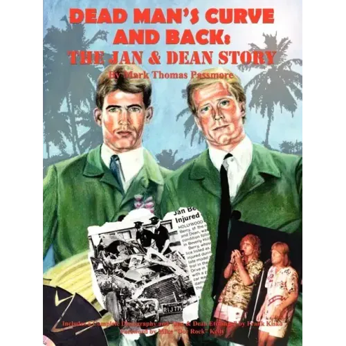 Dead Man's Curve and Back: The Jan & Dean Story - Paperback (ONLINE ORDER ONLY)