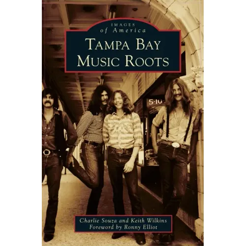 Tampa Bay Music Roots - Hardcover (ONLINE ORDER ONLY)