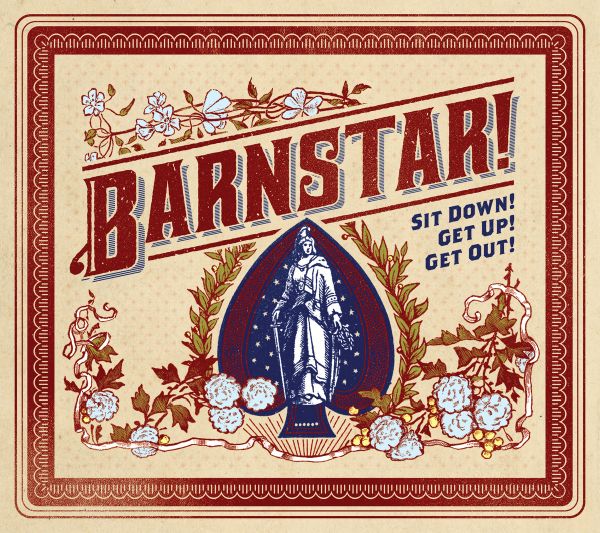 Barnstar! - Sit Down! Get Up! Get Out! [CD] (ONLINE ORDER ONLY)
