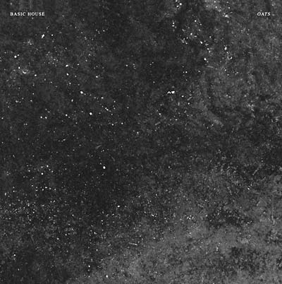 BASIC HOUSE - Oats [Vinyl] (ONLINE ORDER ONLY)