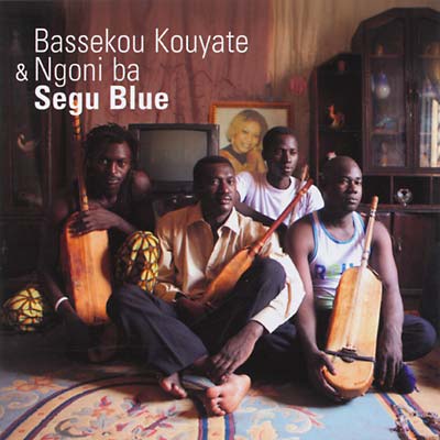 BASSEKOU KOUYATE & NGONI BA - Segu Blue [CD] (ONLINE ORDER ONLY)