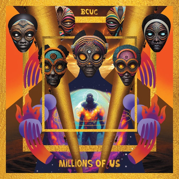 Bcuc - Millions Of Us [Vinyl] (ONLINE ORDER ONLY)