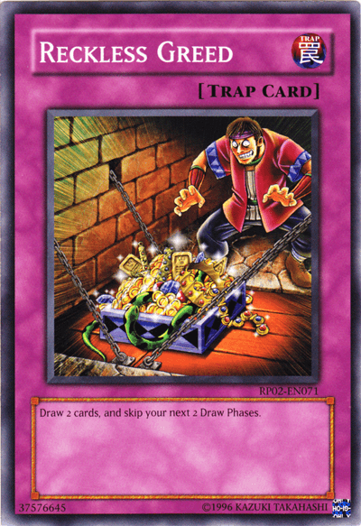 Reckless Greed [RP02-EN071] Common (ONLINE ORDER ONLY)