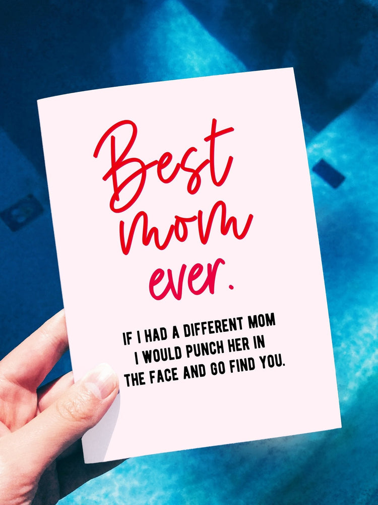 Best Mom Ever Funny Mother's Day Greeting Card (Online Order Only)
