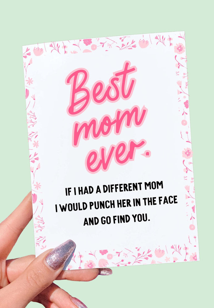 Best Mom Ever Funny Mother's Day Card (Online Order Only)