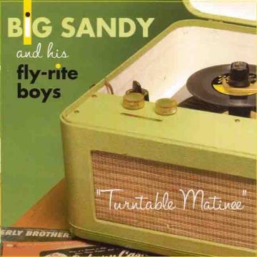 Big Sandy & His Flyrite Boys - Turntable Matinee [CD] (ONLINE ORDER ONLY)