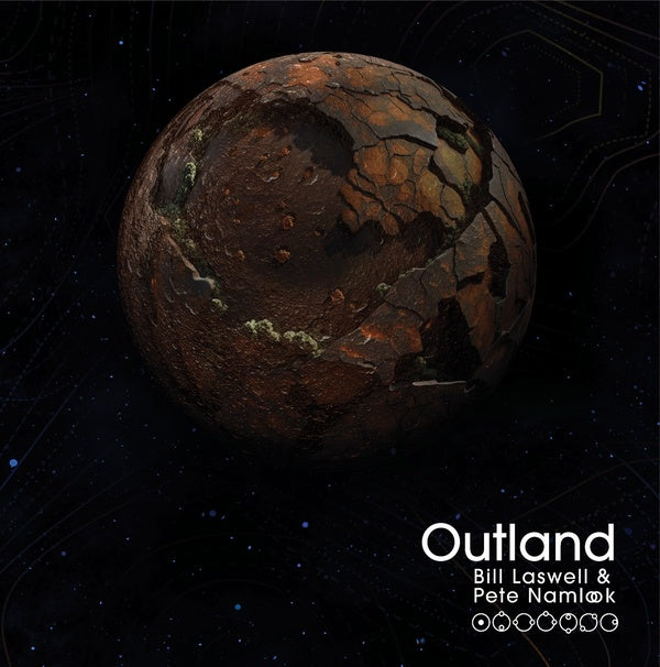 BILL LASWELL & PETE NAMLOOK - Outland [CD] (ONLINE ORDER ONLY)