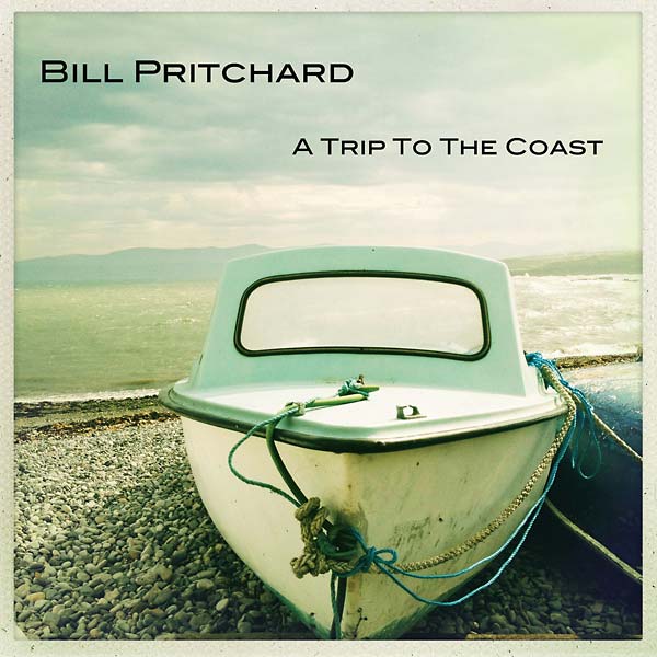 BILL PRITCHARD - A Trip to the Coast [CD] (ONLINE ORDER ONLY)