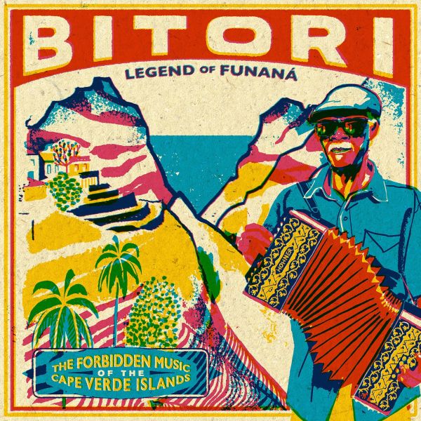 Bitori - BITORI - Legend Of Funana [CD] (ONLINE ORDER ONLY)
