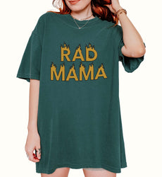 Rad Mama Tee (ONLINE ORDER ONLY)