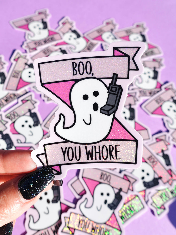 Boo You Whore Halloween Sticker (Online Order Only)