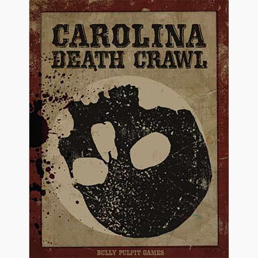 Carolina Death Crawl - Roleplaying Game (Online Order Only)