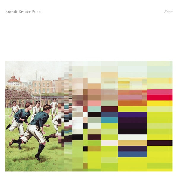 Brandt Brauer Frick - Echo [Vinyl] (ONLINE ORDER ONLY)