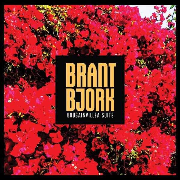 BRANT BJORK - Bougainvillea Suite (Mustard Vinyl) [Vinyl] (ONLINE ORDER ONLY)