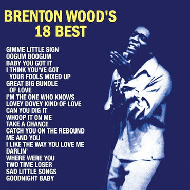 Brenton Wood's 18 Best [LP] [Vinyl]