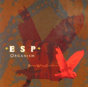 ESP Organism [CD] (ONLINE ORDER ONLY)