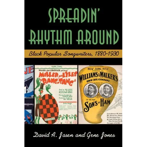 Spreadin' Rhythm Around: Black Popular Songwriters, 1880-1930 - Paperback (ONLINE ORDER ONLY)