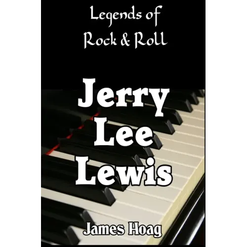 Legends of Rock & Roll - Jerry Lee Lewis - Paperback (ONLINE ORDER ONLY)