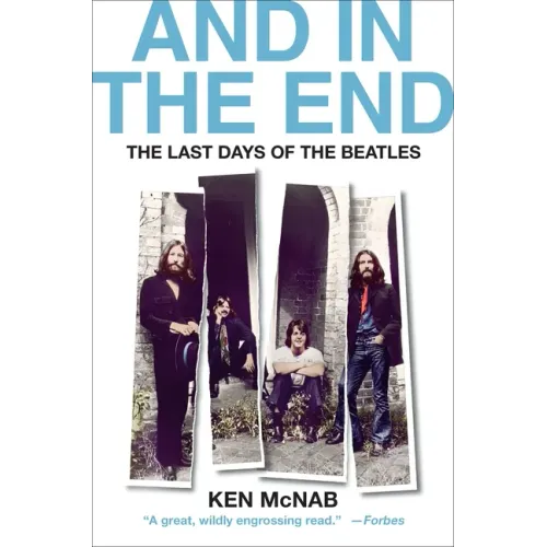 And in the End: The Last Days of the Beatles - Paperback (ONLINE ORDER ONLY)