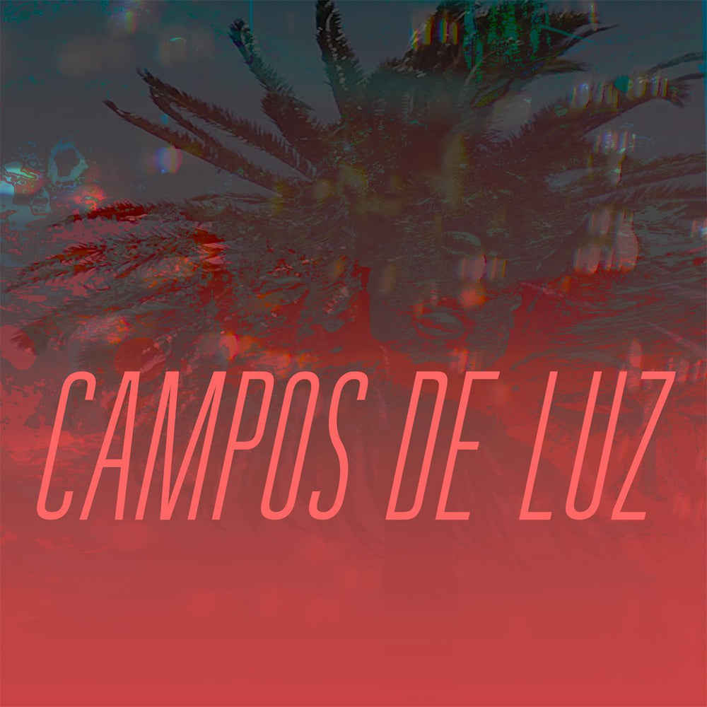 Campos de Luz - Campos de Luz [CD] (ONLINE ORDER ONLY)