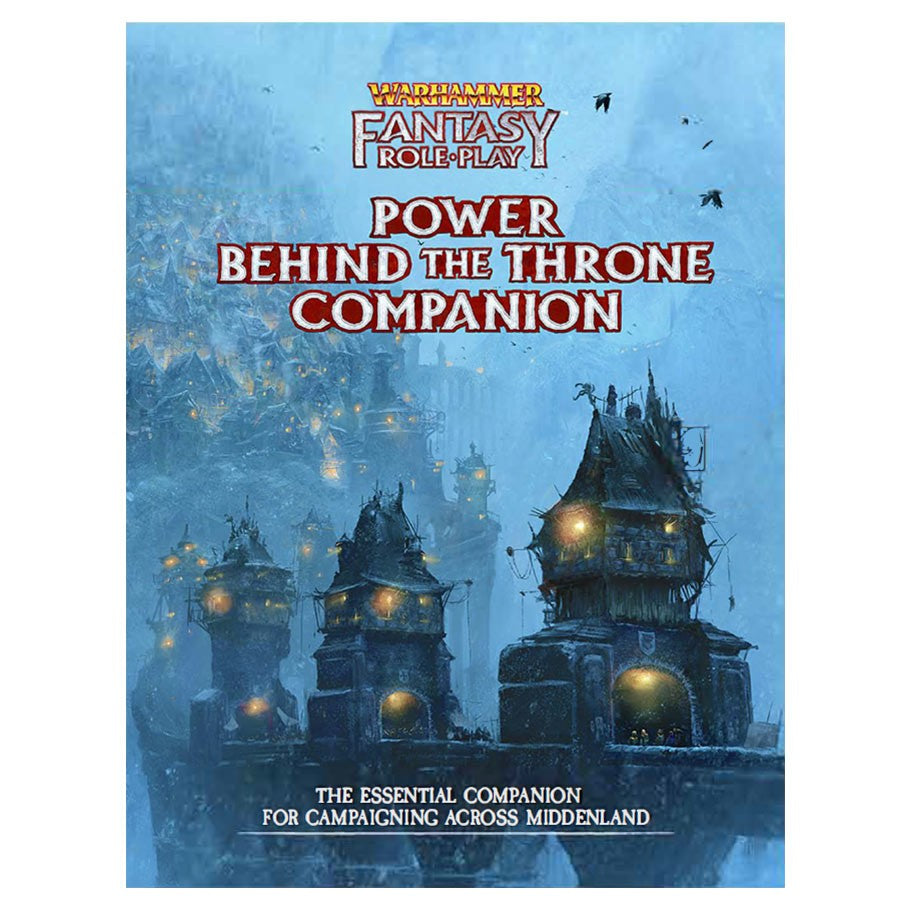 Warhammer Fantasy RPG: Enemy Within Campaign -  Vol. 3: Power Behind the Throne Companion (ONLINE ORDER ONLY)